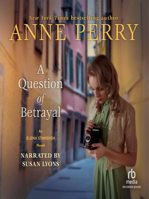 Title details for A Question of Betrayal by Anne Perry - Available